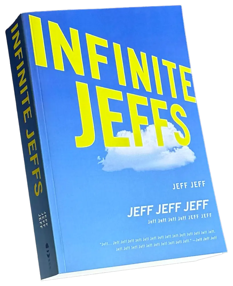 The book "Infinite Jeffs"